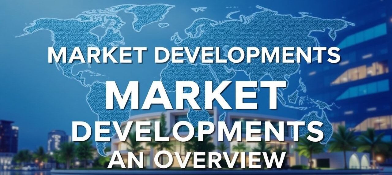 Global Real Estate Market Developments: An Overview