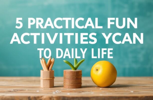 Günlük Yaşamda Kullanabileceğiniz 5 Pratik Eğlence Aktivitesi