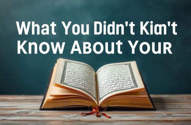 Kur’an’ın Hakkında Bilmedikleriniz
